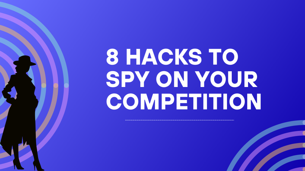 spy on your competition